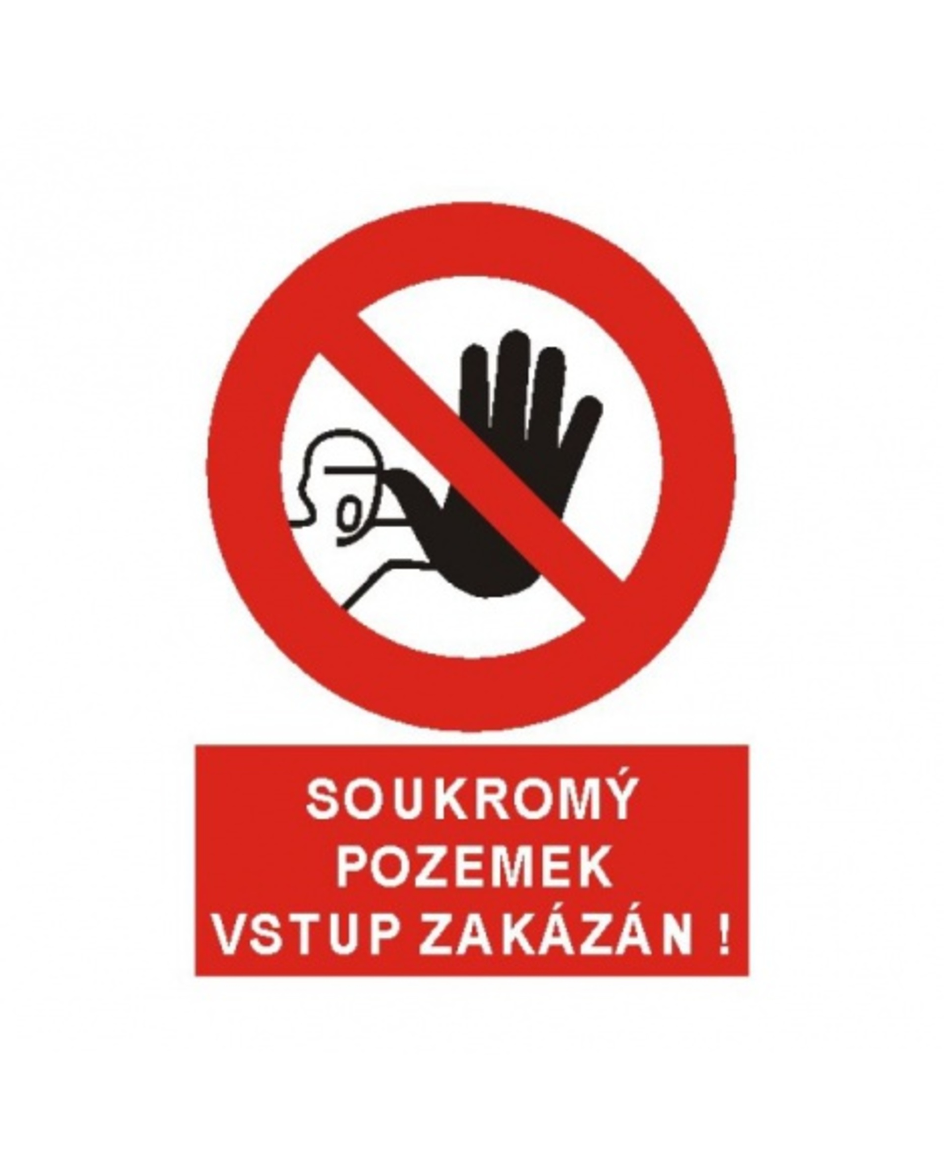 Bezpečnostní značky DT043B A4 plast Soukromý pozemek, vstup zakázán!