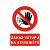 Zákaz vstupu na staveniště  5399D A4 plast