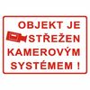 Objekt je střežen kamerovým systémem  4202TC A4 fólie