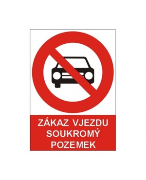 Zákaz vjezdu soukromý pozemek  A4 samolepka