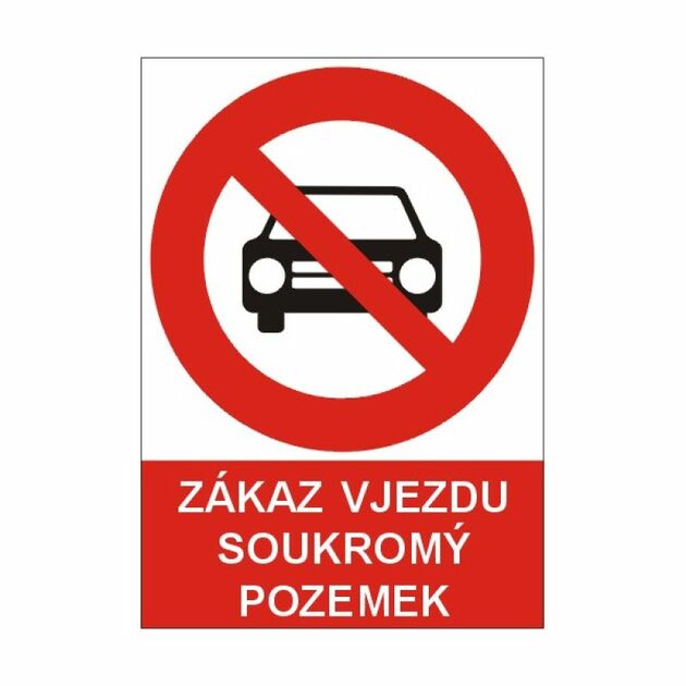 Zákaz vjezdu soukromý pozemek  PAR11 A4 plast