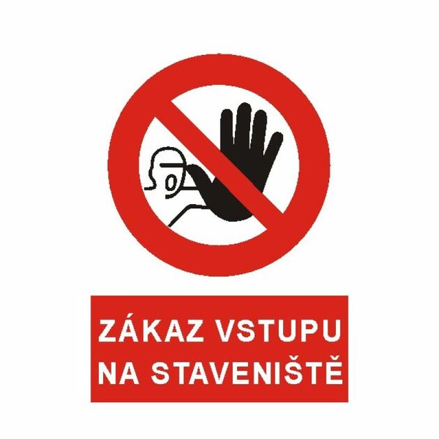 Zákaz vstupu na staveniště  5399D A4 plast