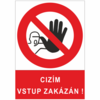 Cizím vstup zakázán  5301A A4 plast