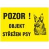 Pozor!Objekt střežen psy ZTZ002 A4