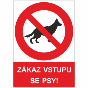 Zákaz vstupu se psy!